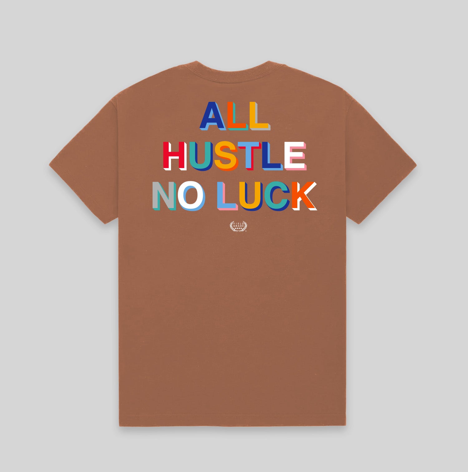 ALL HUSTLE NO LUCK - WHEAT TEE