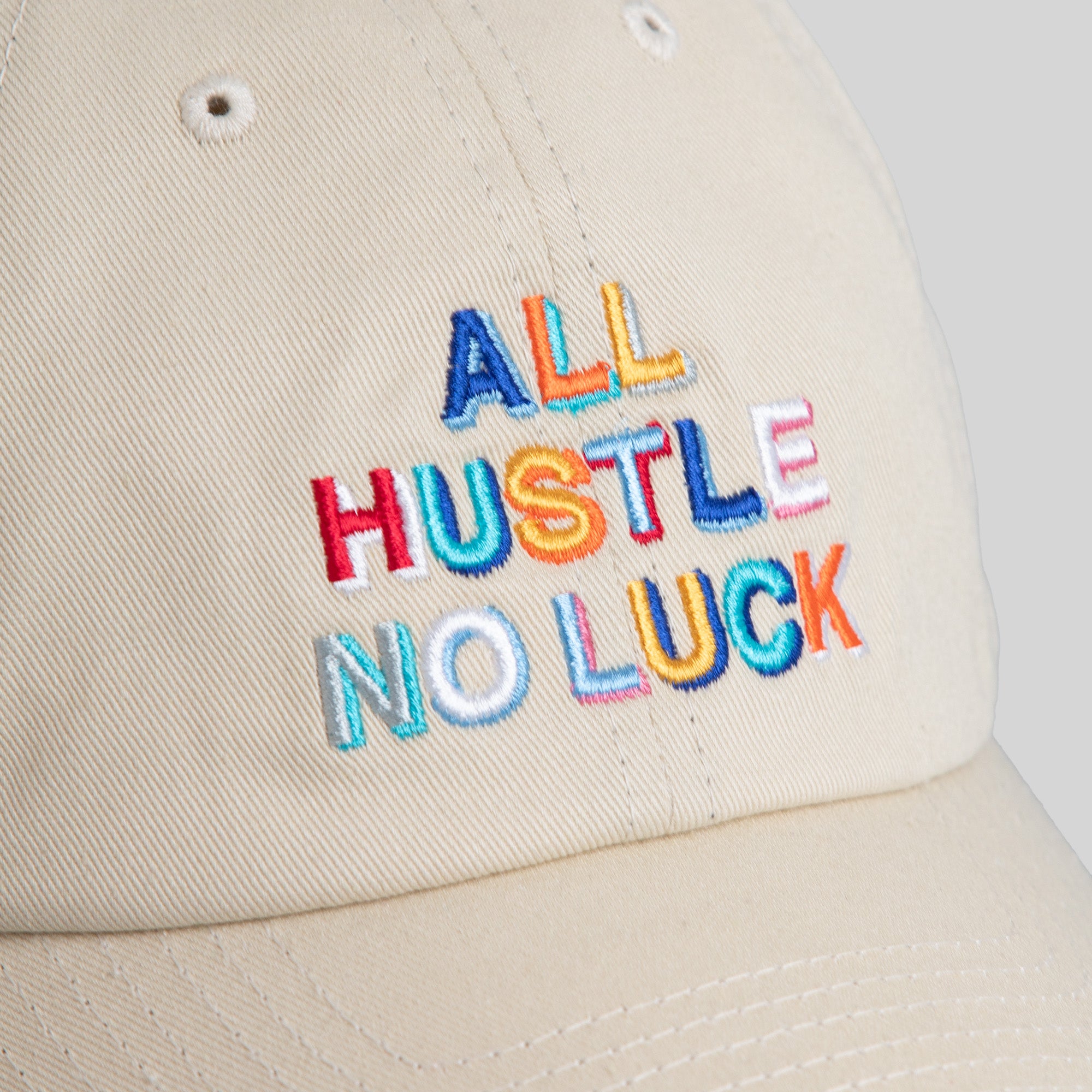 ALL HUSTLE NO LUCK SAND RELAXED FIT HAT