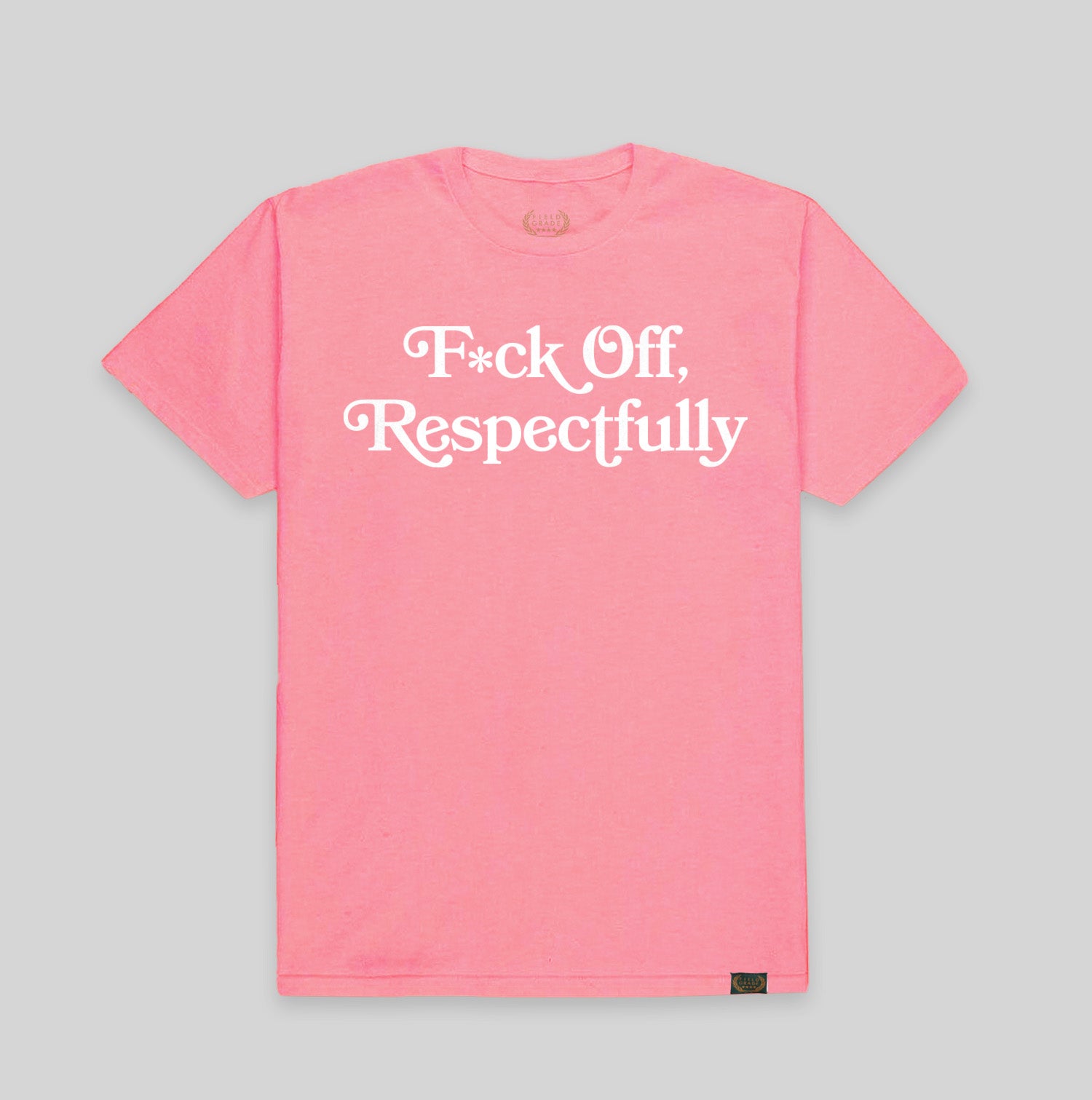 RESPECTFULLY PINK POLY COTTON TEE