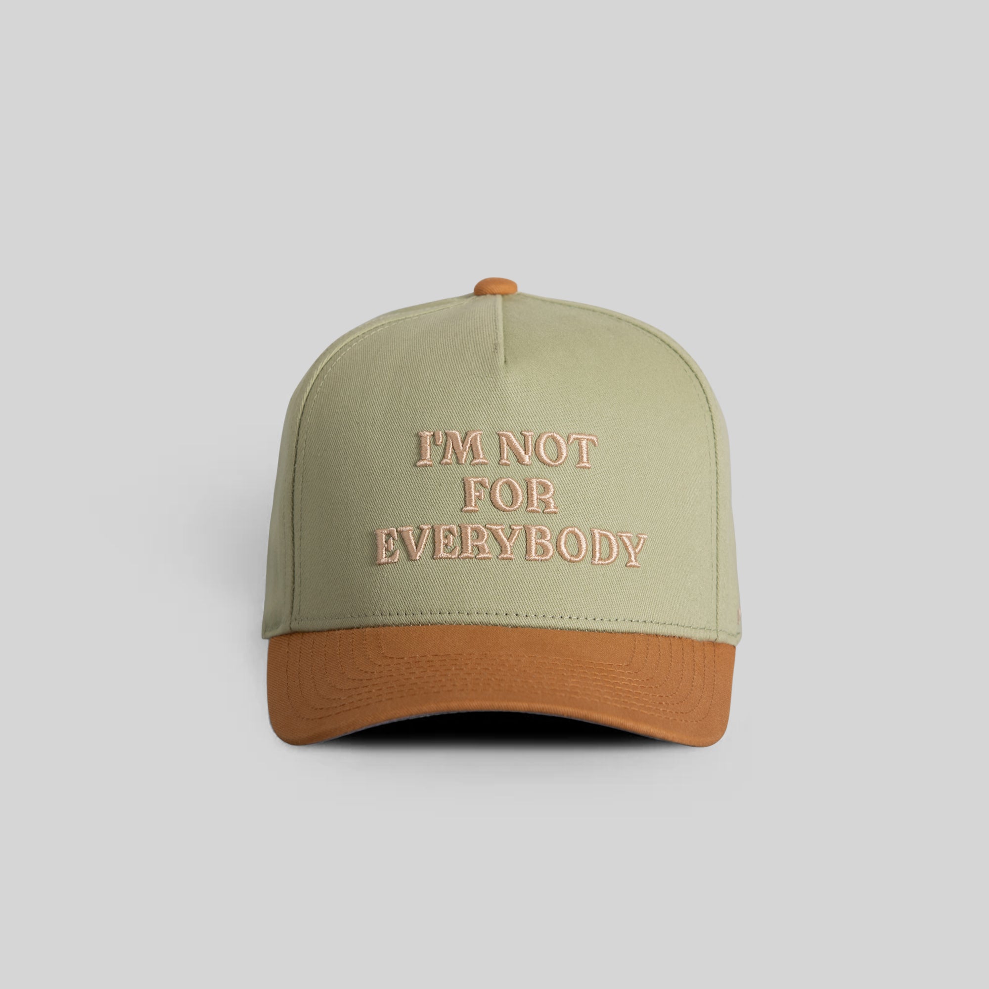 I'M NOT FOR EVERYBODY SAGE WHEAT TWILL TRUCKER