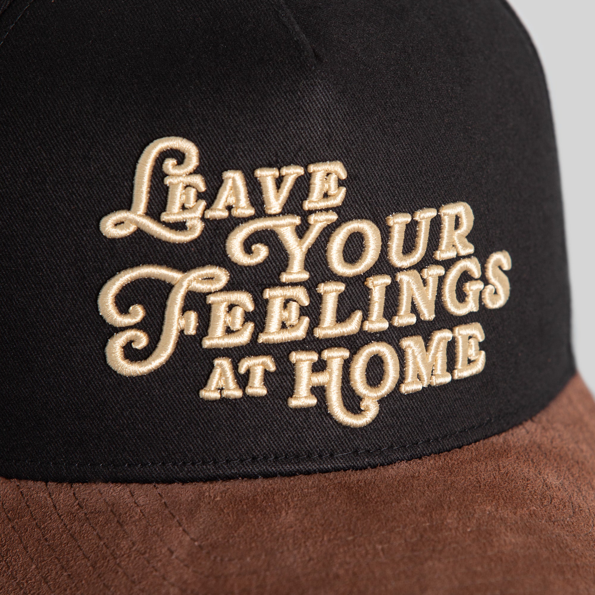 LEAVE YOUR FEELINGS BLACK MOCHA TWILL SUEDE TRUCKER