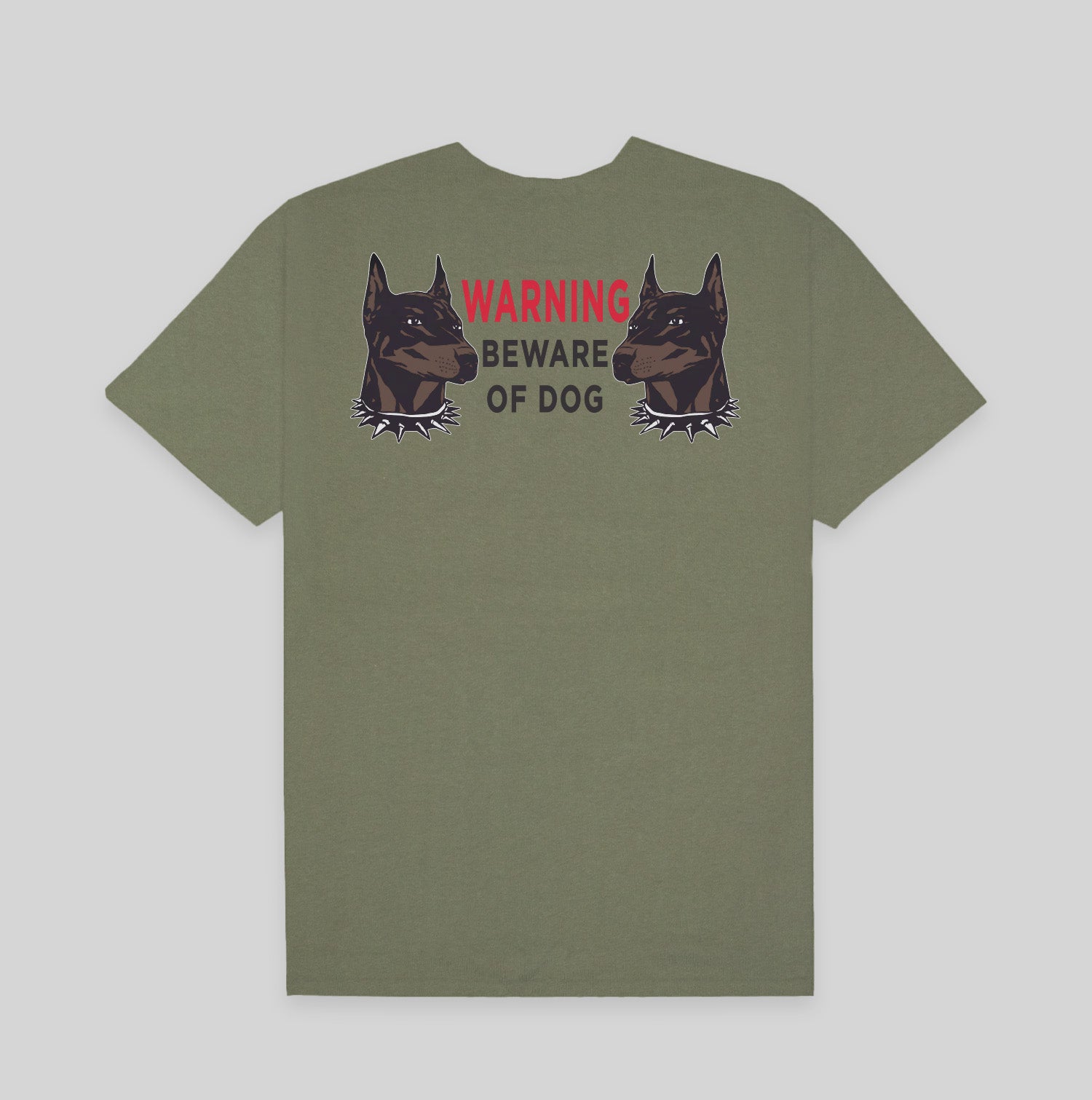 BEWARE OF DOG OLIVE COTTON TEE