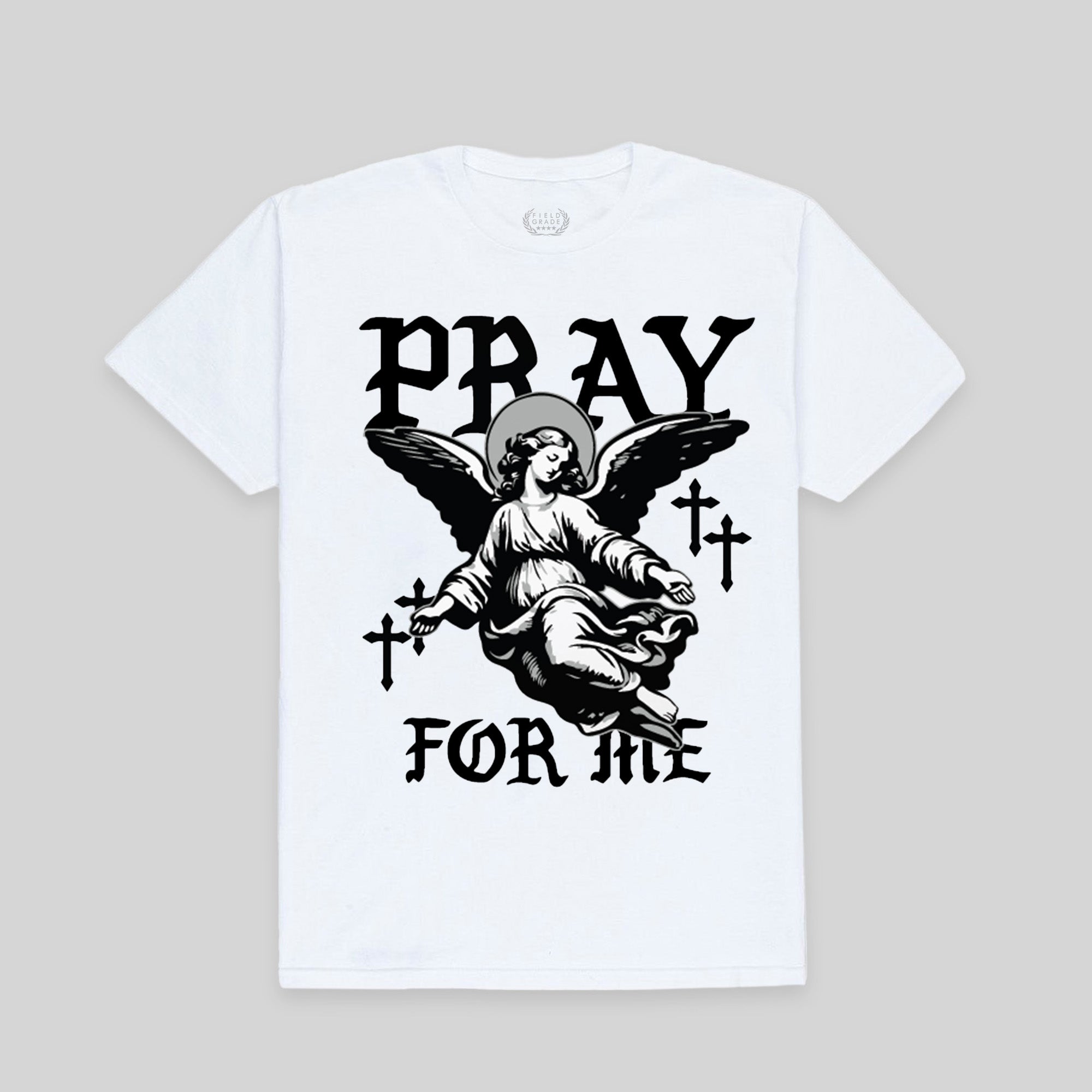 PRAY FOR ME WHITE COTTON TEE